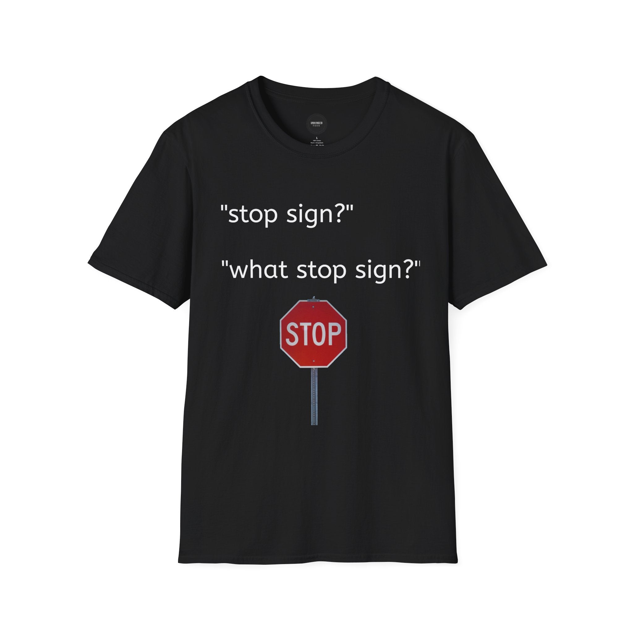 Stop Sign T-Shirt