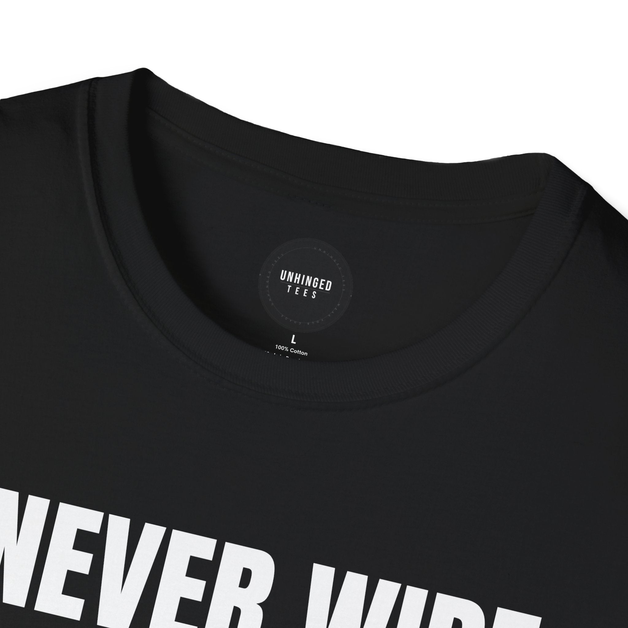 I Never Wipe T-shirt